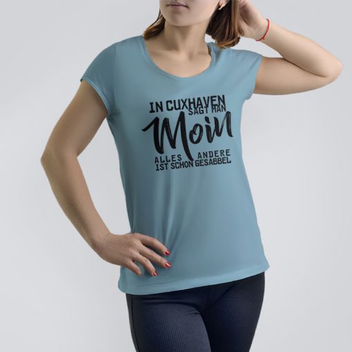 CuxShirt - Motiv: In Cuxhaven sagt man | Damen T-Shirt