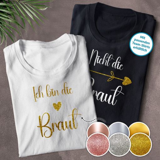 Motiv: Ich bin die Braut | JGA T-Shirts