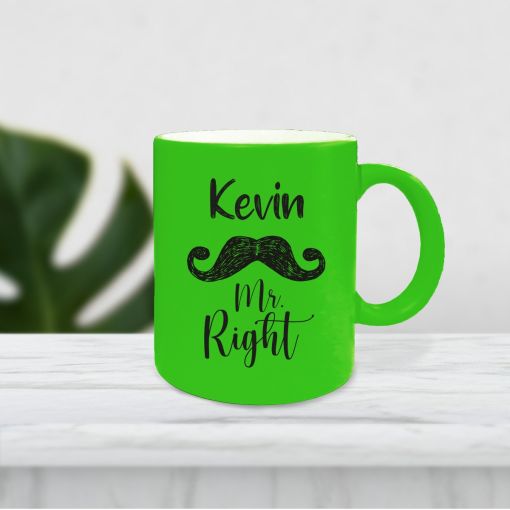 Tasse - Motiv: Mr. Right mit Namen | Neontasse